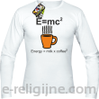 E=mc2 - energy = milk*coffee2 - longsleeve męski biały 
