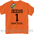 Jezus 1 w moim życiu - koszulka dziecięca -15