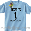 Jezus 1 w moim życiu - koszulka dziecięca -16