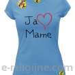 Ja kocham Mamę - Koszulka damska błękit