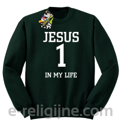 Jesus 1 in my life - bluza męska STANDARD bez kaptura