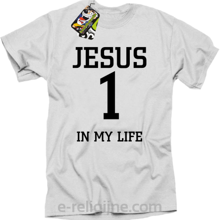Jesus 1 in my life - koszulka męska -2