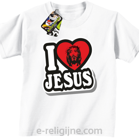 I love Jesus StickStyle - koszulka dziecięca biała 