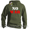 No War - bluza męska z kapturem -5