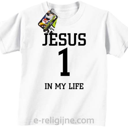 Jesus 1 in my life - koszulka dziecięca -4