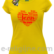 Jezus Serduszko z napisami - koszulka damska -11