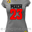 Psalm 23 - koszulka damska - szara