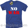 No War - koszulka męska -12