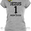 Jezus 1 w moim życiu - koszulka damska- 9