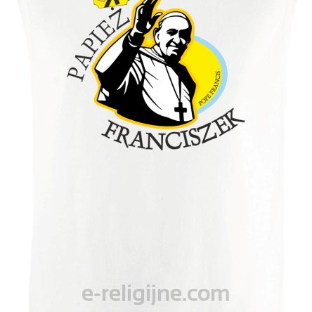 Papież Franciszek Pope Francis Bądźcie Błogosławieni - Bezrękawnik męski biały 