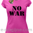 No War - koszulka damska -5