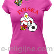 POLSKA Orzeł opierający się na piłce - Koszulka damska fuchsia