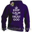 Keep Calm and Trust God - bluza męska z kapturem fioletowy