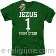 Jezus 1 w moim życiu - koszulka męska -10