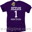 Jezus 1 w moim życiu - koszulka męska -13
