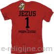 Jezus 1 w moim życiu - koszulka męska -14