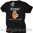 E=mc2 - energy = milk*coffee2 - Koszulka męska  czarna 