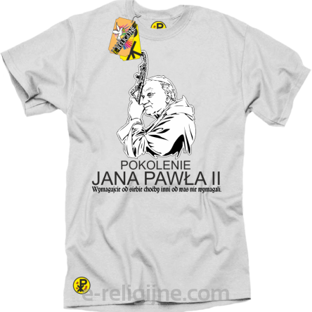 Pokolenie Jana Pawła II Wymagajcie od Siebie - koszulka męska biała 