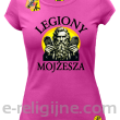 Legiony Mojżesza - koszulka damska fuksja