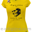 Nie żyje się, nie kocha się, nie umiera się - na próbę - Koszulka damska żółta