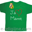 Ja kocham Mamę - Koszulka dziecięca zieleń