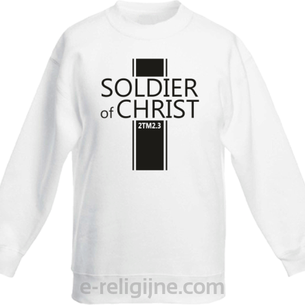 Soldier of Christ - bluza dziecięca bez kaptura