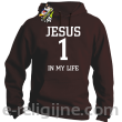 Jesus 1 in my life - bluza męska z kapturem -13