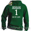 Jesus 1 in my life - bluza męska z kapturem -3