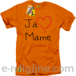 Ja kocham Mamę - Koszulka męska pomarańcz