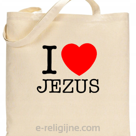 I love JEZUS - torba na zakupy