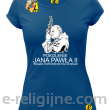 Pokolenie Jana Pawła II Wymagajcie od Siebie - koszulka damska niebieska 