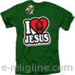 I love Jesus StickStyle - koszulka męska zielona