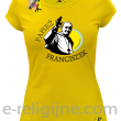 Papież Franciszek Pope Francis Bądźcie Błogosławieni - Koszulka damska żółta 