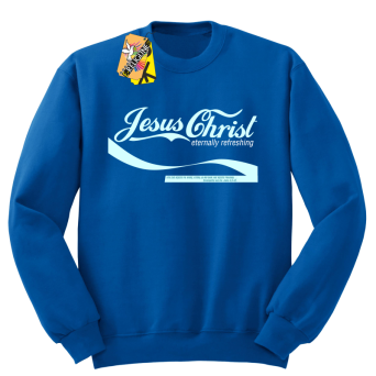 Jesus Christ Eternally Refres hing - Kto zaś będzie pił wodę, nie będzie pragnął - bluza męska STANDARD bez kaptura
