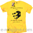 Nie żyje się, nie kocha się, nie umiera się - na próbę -Koszulka męska  żółta
