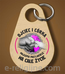Ojciec i córka najlepsi przyjaciele na całe życie - Breloczek 