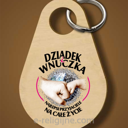 Dziadek i Wnuczka - Najlepsi przyjaciele na całe życie -  Breloczek 