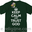 Keep Calm and Trust God - koszulka dziecięca butelkowy