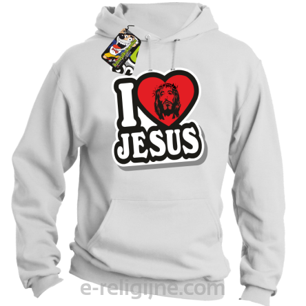 I love Jesus StickStyle - bluza z kapturem biała 